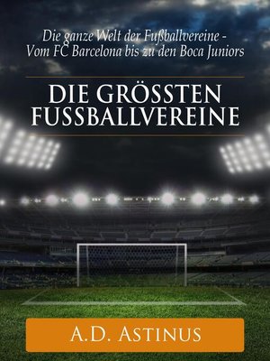 cover image of Die neun größten Fußballvereine der Welt